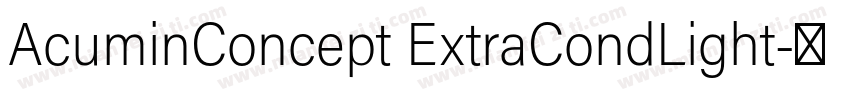 AcuminConcept ExtraCondLight字体转换